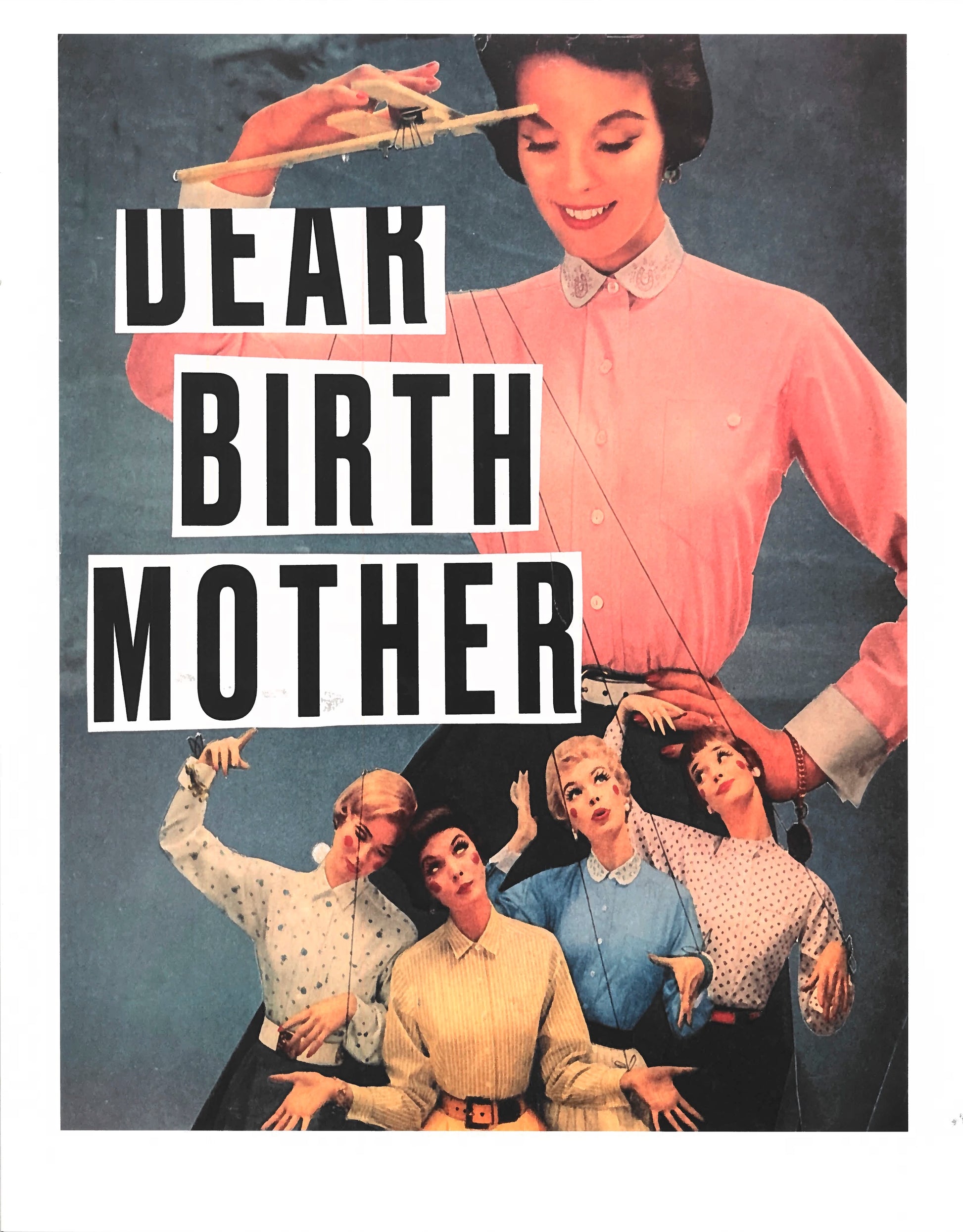 Collage of Vintage-style advertisement with a woman holding chopsticks and text 'Dear Birth Mother' above a group of women.